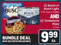 Tony’s Fresh Market (1) Busch or Busch Light AND (1) Tombstone Pizza offer