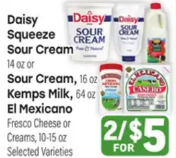 Tony’s Fresh Market Daisy Squeeze Sour Cream or Kemps Milk, El Mexicano offer