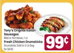 Tony’s Fresh Market Tony's Original Italian Sausages or Fresh Chicken Drumsticks offer