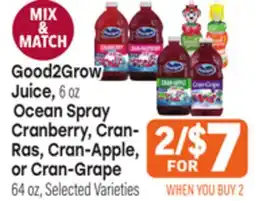 Tony’s Fresh Market Good2Grow Juice, 6 oz Ocean Spray Cranberry, Cran-Ras, Cran-Apple, or Cran-Grape offer