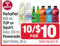 Tony’s Fresh Market Peñafiel 600 mL, 7UP or Squirt Glass, 355 mL. Powerade Sport Drinks, 28 oz offer