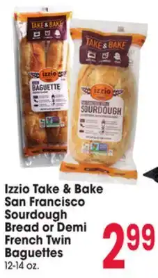 Jewel-Osco Izzio Take & Bake San Francisco Sourdough Bread or Demi French Twin Baguettes offer