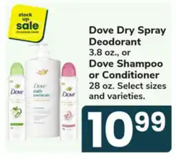 Jewel-Osco Dove Dry Spray Deodorant 3.8 oz., or Dove Shampoo or Conditioner 28 oz offer