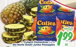 Jewel-Osco Cuties Clementines 2 lb. or Del Monte Gold Jumbo Pineapples offer