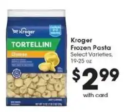 Kroger Kroger frozen pasta offer
