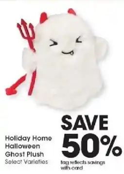 Kroger Holiday Home Halloween Ghost Plush offer