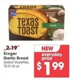 Kroger Kroger garlic bread offer