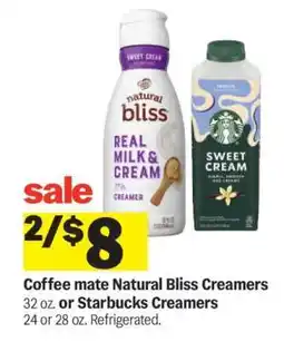 Meijer Coffee mate Natural Bliss Creamers or Starbucks Creamers offer