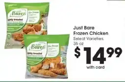 Kroger Just Bare Frozen Chicken offer