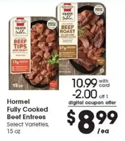 Kroger Hormel Fully Cooked Beef Entrees offer