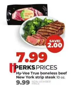 Hy-Vee Hy-Vee True boneless beef New York strip steak offer