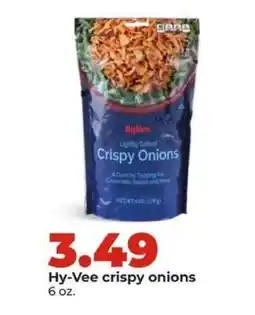 Hy-Vee Hy-Vee crispy onions offer