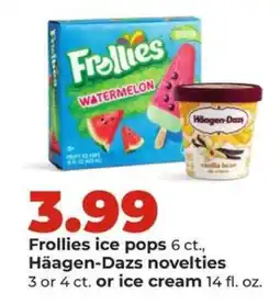 Hy-Vee Frollies ice pops, Häagen-Dazs novelties or ice cream offer