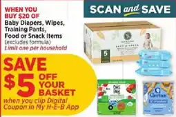 H-E-B Baby Diapers, Wipes, Training Pants, Food or Snack Items offer