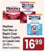 Jewel-Osco Mucinex Fast Max or Rapid Clear Select Caplets or Liquid Gels offer