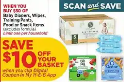 H-E-B Baby Diapers, Wipes, Training Pants, Food or Snack Items offer