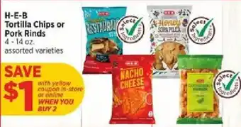 H-E-B Tortilla Chips or Pork Rinds