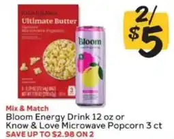 Winn Dixie Bloom Energy Drink or Know & Love Microwave Popcorn offer