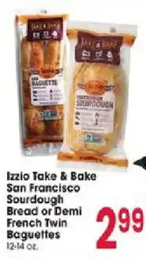Jewel-Osco Izzio Take & Bake Sourdough Bread or Demi French Twin Baguettes offer