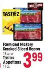 Jewel-Osco Farmland Hickory Smoked Sliced Bacon or Tastiez Appetizers offer