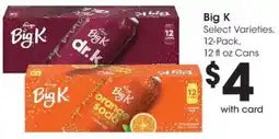 Dillons Big K Select Varieties offer
