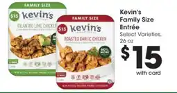 Dillons Kevin's Family Size Entrée offer