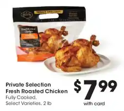 Smith's Private Selection Fresh Roasted Chicken offer