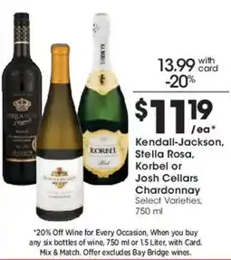 Smith's Kendall-Jackson, Stella Rosa, Korbel or Josh Cellars Chardonnay offer