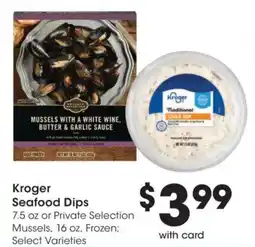 Dillons Kroger seafood dips offer