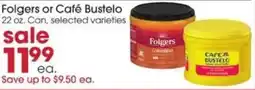 Giant Eagle Folgers or Café Bustelo offer