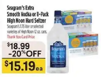 Seagram's Extra Smooth Vodka or 8-Pack High Noon Hard Seltzer