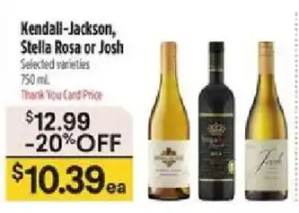 Kendall-Jackson, Stella Rosa or Josh