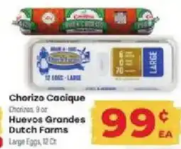 Supermercado El Rancho Chorizo Cacique Chorizos, 9 or Huevos Grandes Dutch Farms offer