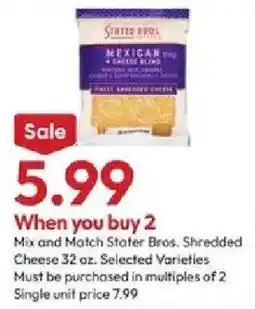 Stater Bros Stater Bros. Shredded Cheese offer