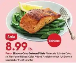 Stater Bros Fresh Skinless Coho Salmon Fillets offer