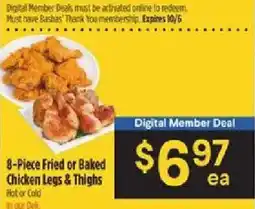 Bashas' 8-Piece Fried or Baked Chicken Legs & Thighs offer