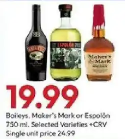Stater Bros Baileys, Maker's Mark or Espolòn offer