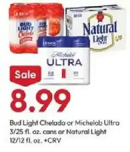 Stater Bros Bud Light Chelada or Michelob Ultra offer