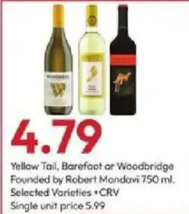Stater Bros Yellow Tail, Barefoot or Woodbridge offer