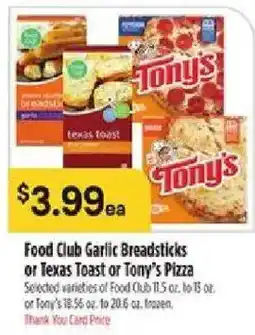 Bashas' Food Club Garlic Breadsticks or Texas Toast or Tony's Pizza offer