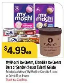 Bashas' My/Mochi Ice Cream, Klondike Ice Cream Bars or Sandwiches or Talenti Gelato offer