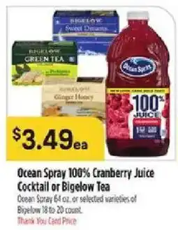 Bashas' Ocean Spray 100% Cranberry Juice Cocktail or Bigelow Tea offer