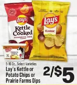 IGA Lay's Kettle or Potato Chips or Prairie Farms Dips offer
