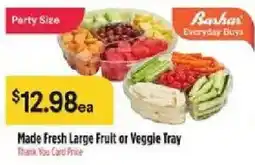 Bashas' Bashas' Everyday Buys Made Fresh Large Fruit or Veggie Tray offer