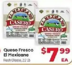 Supermercado El Rancho El Mexicano Casero Fresh Cheese offer