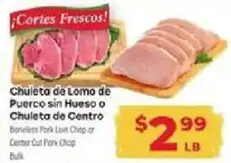 Supermercado El Rancho Boneless Pork Loin Chop or Center Cut Pork Chop Bulk offer