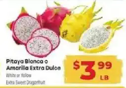Supermercado El Rancho Extra Sweet Dragonfruit offer