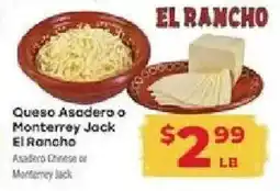 Supermercado El Rancho El Rancho Asadero Cheese or Monterrey Jack offer