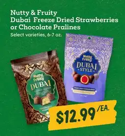Sprouts Farmers Market Nutty & Fruity Dubai Freeze Dried Strawberries or Chocolate Pralines offer