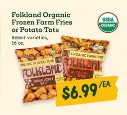 Sprouts Farmers Market Folkland Organic Frozen Farm Fries or Potato Tots offer